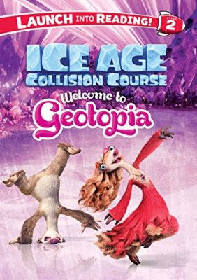 Ice Age Collision Course Welcome to Geotopia - Hardback - Very Good