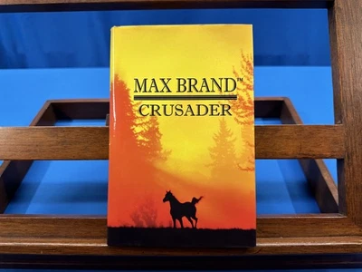 Crusader: A Western Story- Max Brand, 2002 - Image 1 of 4