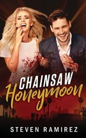 Steven Ramirez | Chainsaw Honeymoon | Taschenbuch | Englisch (2018)