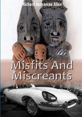 Misfits And Miscreants Richard Hernaman Allen Taschenbuch Englisch 2020
