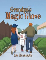 Jim Kavanagh | Grandpa's Magic Glove | Buch | Englisch (2018) | Gebunden