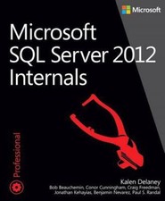 Microsoft SQL Server 2012 Internals, Benjamin Nevarez,Paul S. Randal,Jonathan Ke
