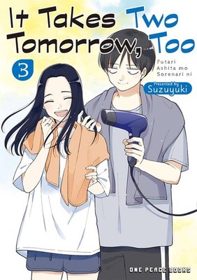 It Takes Two Tomorrow, Too Volume 3 by Suzuyuki Paperback Book