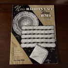 Vintage Hairpin Lace Ideas D.M.C Crochet Magazine Doilies Scarfs 1954 Vol. 408 — photo 1