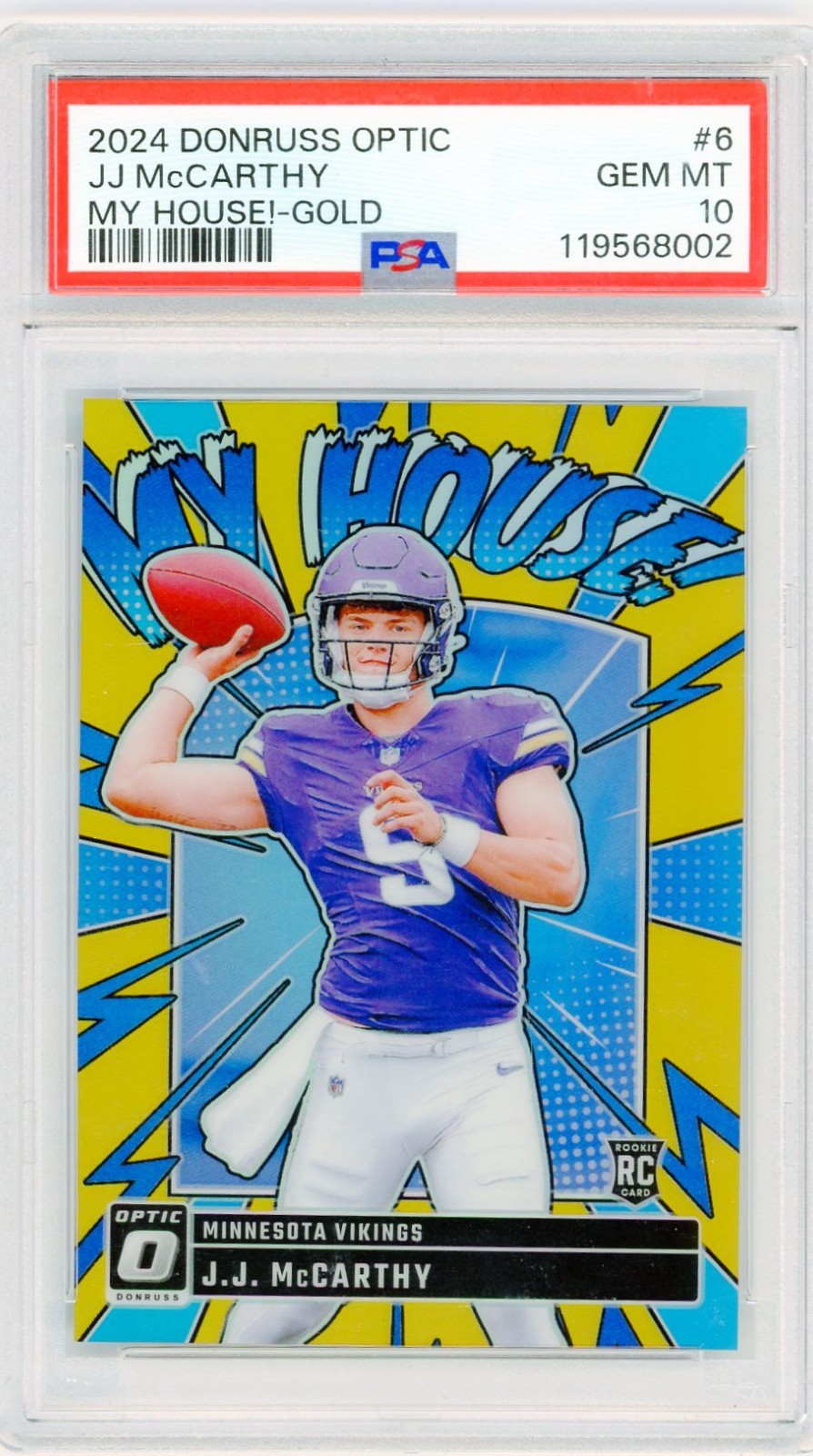 2024 DONRUSS OPTIC J.J. MCCARTHY MY HOUSE GOLD RC /10 PSA 10 #6 Vikings Pop 5