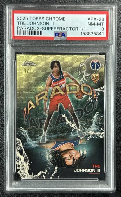 1/1 Tre Johnson III PSA 8 2025 Topps Chrome Paradox Rookie Superfractor RC 1/1
