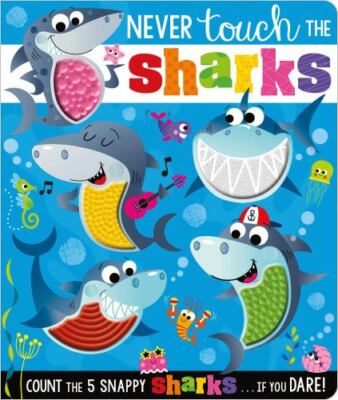 Never Touch the Sharks (Never Touch a) - Board book By Greening, Rosie - GOOD