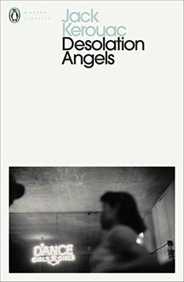 Desolation Angels (Penguin Modern Classics) by Kerouac, Jack 0141198265