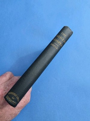 The Galilean Gospel by Alexander Balmain Bruce 1882