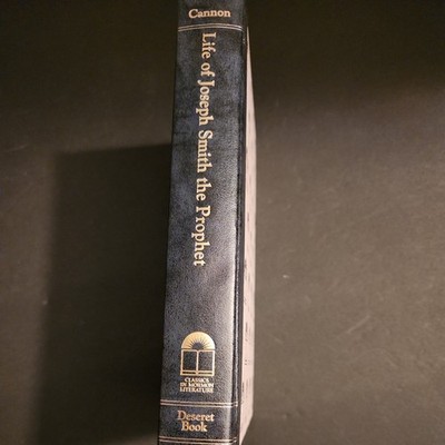 1986 Life Of Joseph Smith The Prophet,  Classics In Mormon Literature Cannon