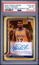Magic Johnson 2025 Topps Chrome Gold Refractor Auto 2250 Psa 8