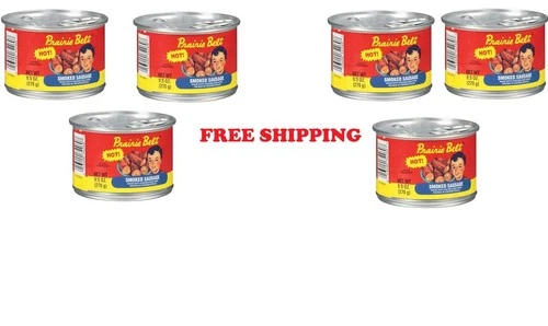 6 NEW CANS OF PRAIRIE BELT HOT SMOKE SAUSAGE 9.5 OZ SAUSAGES 3/2026