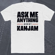 ASK ME ANYTHING ABOUT KANJAM T-SHIRT outdoor games team disc frisbee backyard