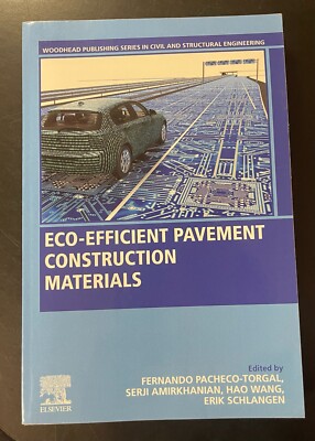 Eco-Efficient Pavement Construction Materials, Paperback