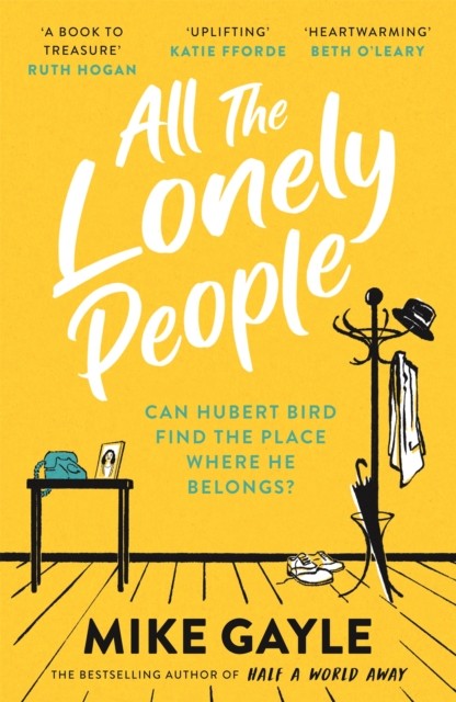 All The Lonely People by Mike Gayle (Paperback Book)