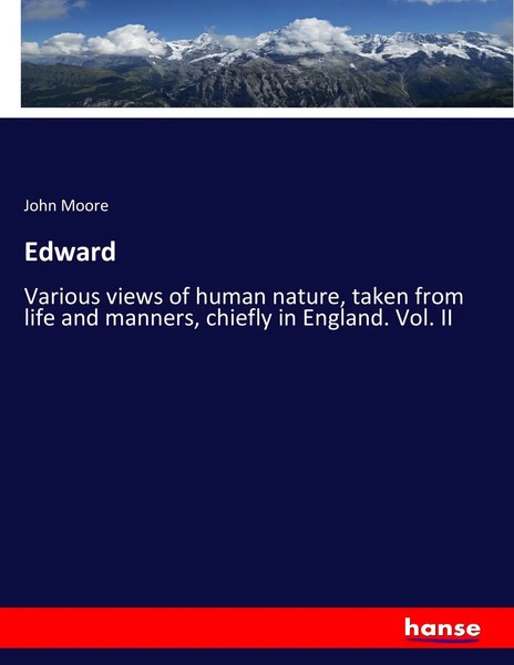 Edward John Moore Taschenbuch 608 S. Englisch 2017 hansebooks EAN 9783744790475-image