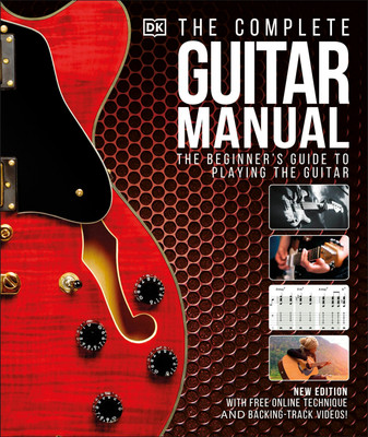 The Complete Guitar Manual (DK Complete Courses)