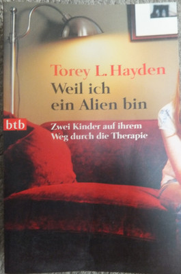Weil ich ein Alien bin: Zwei Kinder auf ihrem Weg durch ... | Buch | Zustand gut