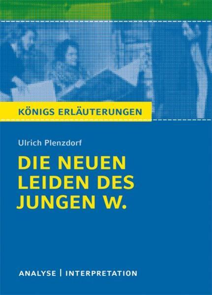 Die Neuen Leiden Des Jungen W. Von Ulrich Plenzdorf. Textanalyse Und
