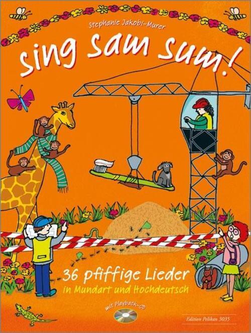 Thumbnail - Sing Sam Sum | 36 Pfiffige Lieder In Mundart Und Hochdeutsch |
