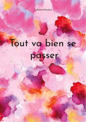Tout va bien se passer | Tiphanie Mauduit | Taschenbuch | Paperback | 2024