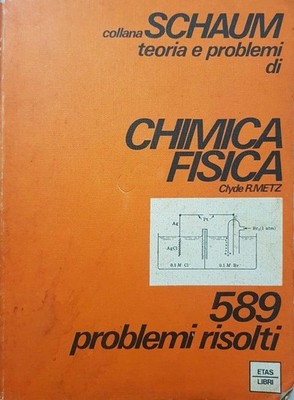 Theorie und Probleme der Physikalischen Chemie - Clyde R. Metz - Etas Bücher - 1977