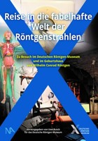 Reise In Die Fabelhafte Welt Der RöNtgenstrahlen Uwe Busch