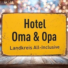 Blechschild Hotel Oma und Opa Landkreis All Inclusive Metallschild TEL4958