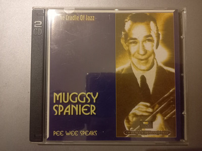 CD - Muggsy Spanier - Pee Wee Speaks - The Cradle of Jazz - 2 CD-Set