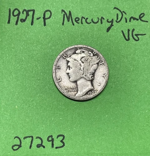 1927-P Mercury Dime Choice VG Very Good 90% Silver