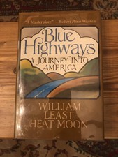 BLUE HIGHWAYS by Least Heat Moon FIRST EDITIO...