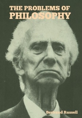 Bertrand Russell The Problems of Philosophy (Gebundene Ausgabe)