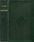 Various Contributors  THE FLORA OF LEICESTERSHIRE, INCLUDING THE CRYPTOGAMS, WIT