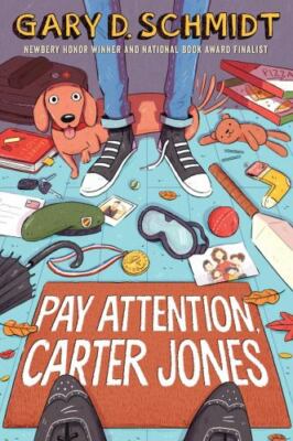 Pay Attention, Carter Jones - paperback, Gary D Schmidt, 0358346304