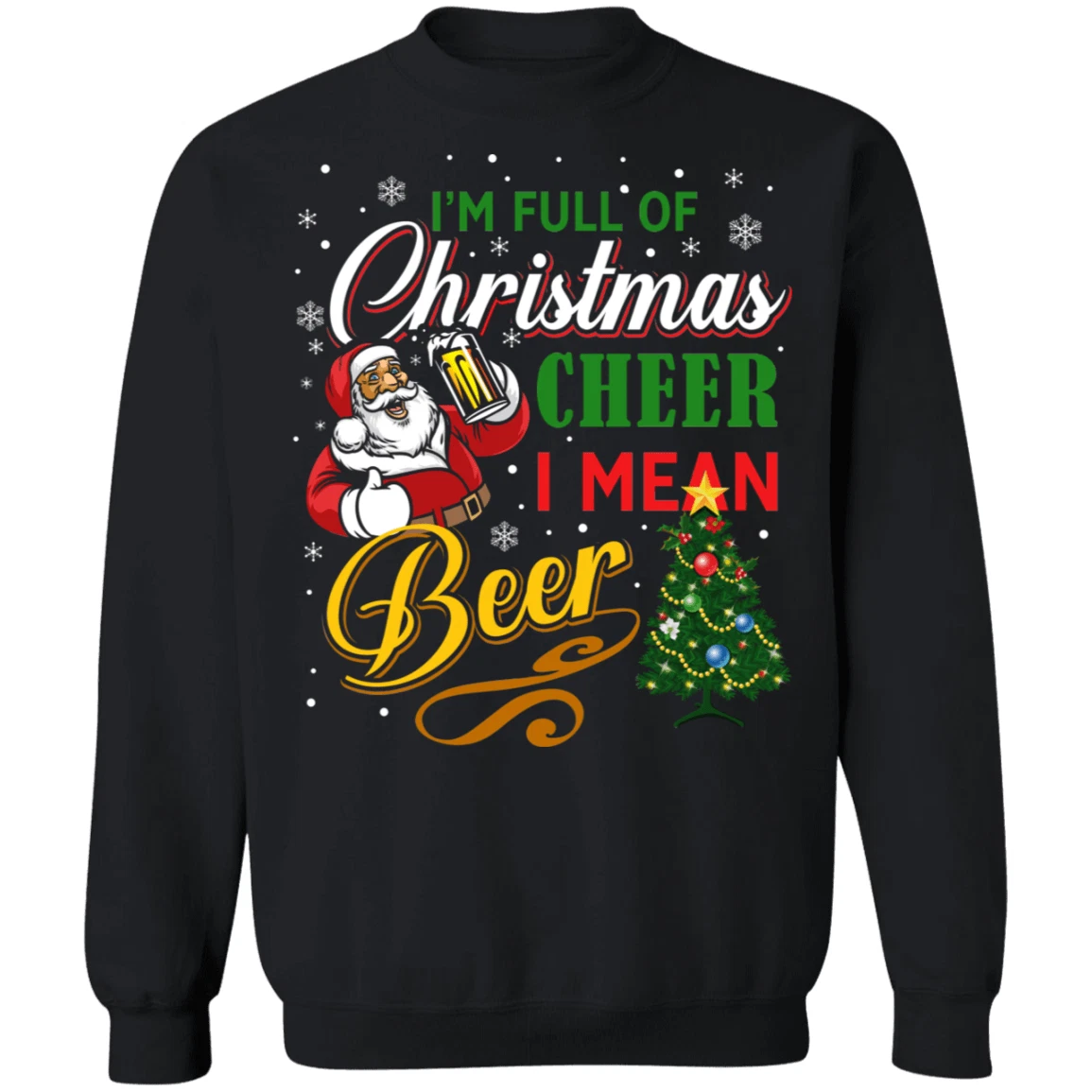 Christmas Beer Ugly Holiday Sweatshirt