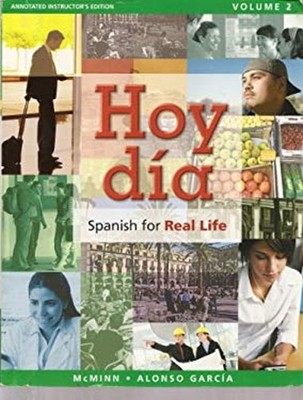 Hoy Dia: Spanish for Real Life, Volume 2 Annotated Instructor's E