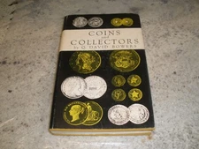 COINS AND COLLECTORS Q DAVID BOWERS HC DJ 1964 (B31)