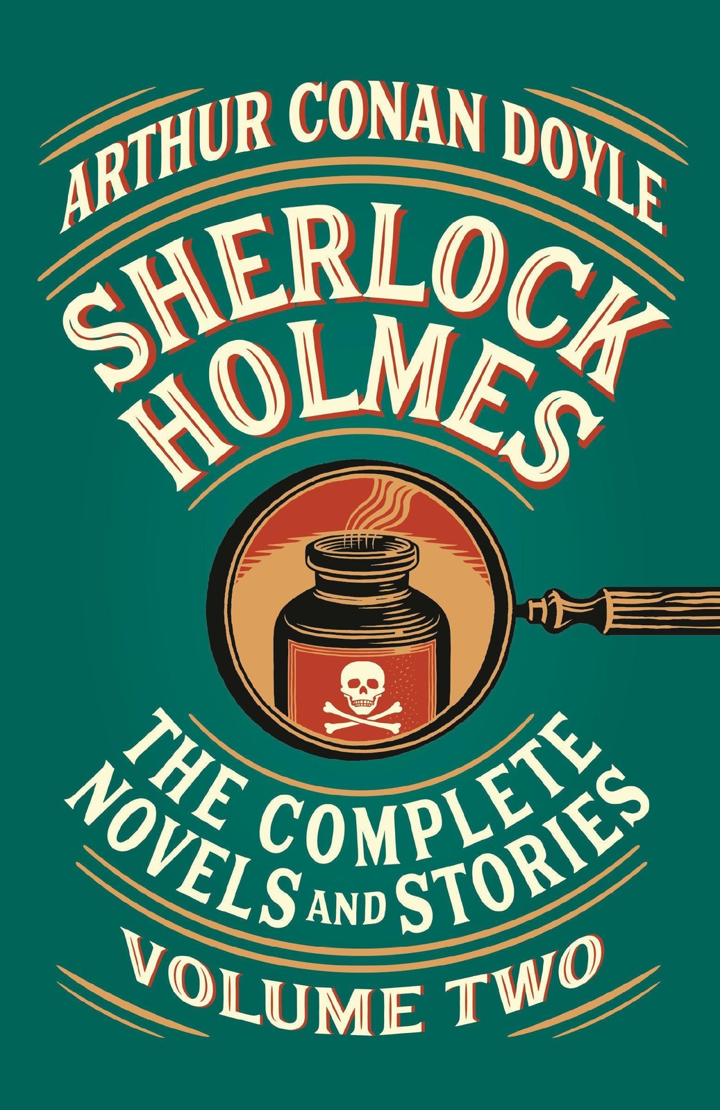 Sherlock Holmes: The Complete Novels And Stories, Volume Ii, Arthur