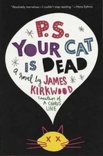 P.S. Your Cat Is Dead by Kirkwood, James
