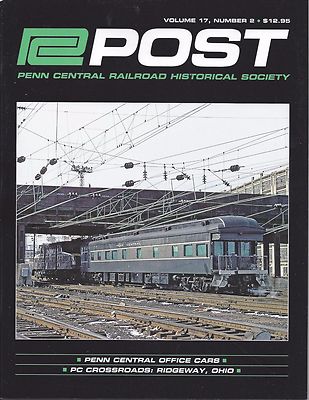 PC Post: Spring/Summer 2016 issue of the PENN CENTRAL Historical Soc - LAST NEW
