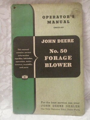 John Deere Operator's Manual No. 50 Forage Blower OM-E13-851