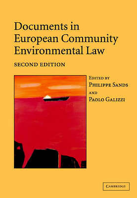 Documents in European Community Environmental Law Sands Galizzi Hardback 2e