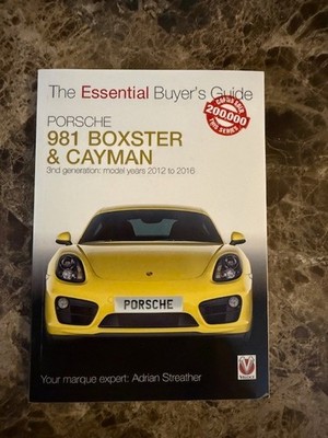 Like New Porsche 981 Boxster & Cayman Essential Buyer s Guide 2012 2016 3rd Gen