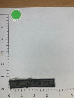 VINTAGE GERMAN MADE U.S. ARMY LEVEL II MORTOR FY-83 TAB PATCH
