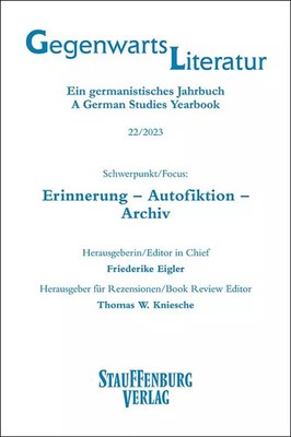 Gegenwartsliteratur. Ein Germanistisches Jahrbuch /A German Studies Yearbook / 2