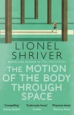 The Motion of the Body Through Space - Paperback By Shriver  Lionel - GOOD