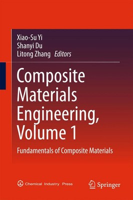 Xiao-Su Yi (u. a.) | Composite Materials Engineering, Volume 1 | Buch | Englisch