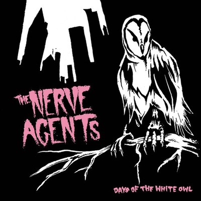 Nerve Agents, The - Days Of The White Owl (VINYL) - PUNK *NEW*