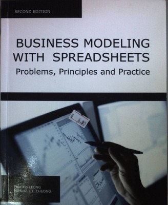 Business modeling with spreadsheets: Problems, principles and practice. Leong, T