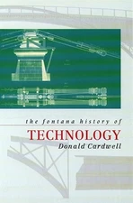 History of Technology (Fontana History of Science S.) by Cardwell, D. Paperback